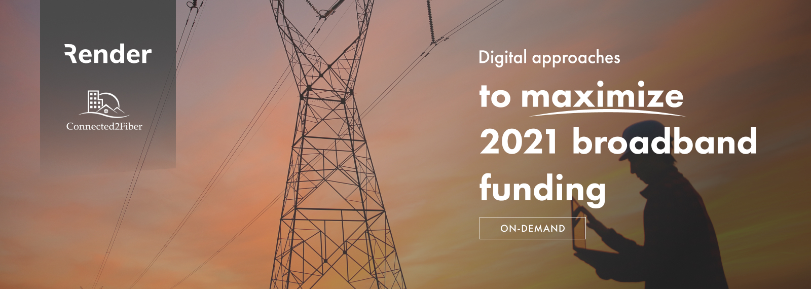 Digital approaches to maximize 2021 broadband funding and grants
