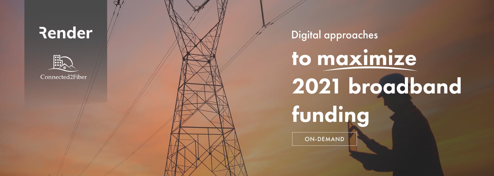 Digital approaches to maximize 2021 broadband funding and grants