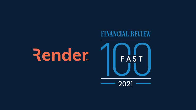 Render ranks 26th in 2021 AFR Fast 100 companies